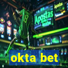 okta bet